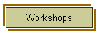 workshops